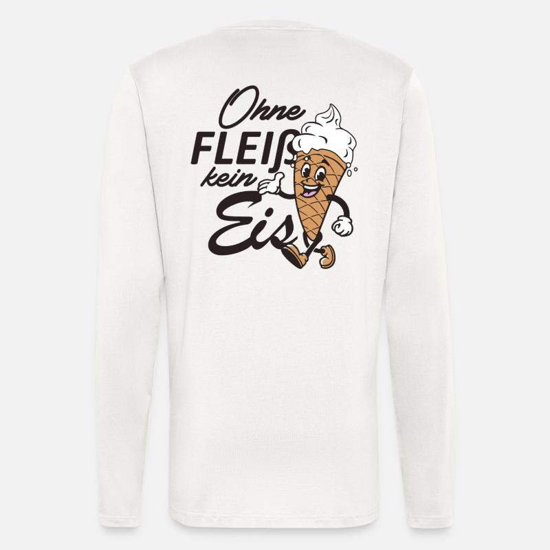 Ohne Fleiß kein Eis - Langarmshirt - made by SPREAD  - OFF WHITE