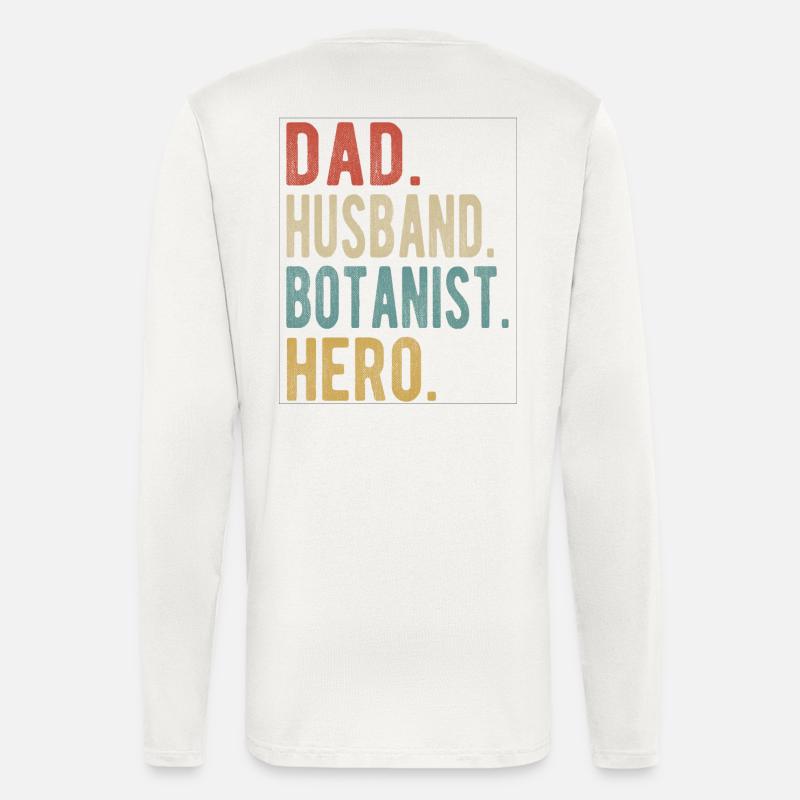 Botaniker, Vater, Ehemann, Held - Langarmshirt - made by SPREAD  - OFF WHITE
