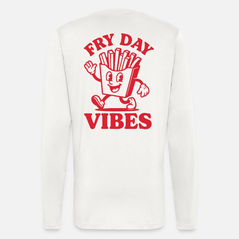 Fry Day Vibes - Drôle de dicton de frites - Manches longues bio décontracté fabriqué en UE - OFF WHITE