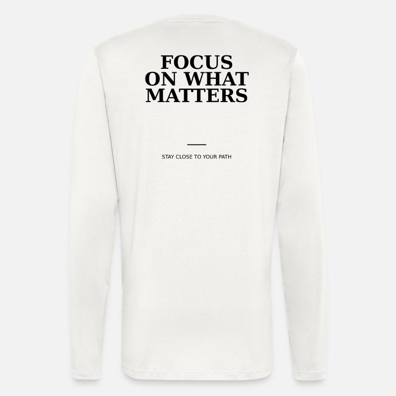 Focus On What Matters - Manches longues bio décontracté fabriqué en UE - OFF WHITE