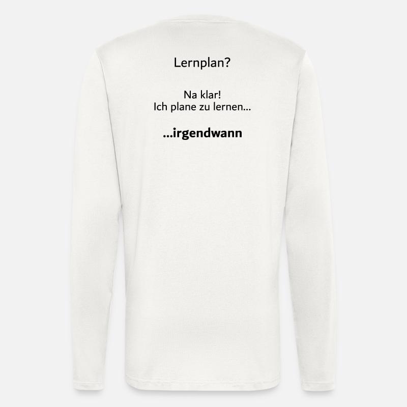 Unispruch "Lernplan?" Student Geschenk, Studenten - Langarmshirt - made by SPREAD  - OFF WHITE