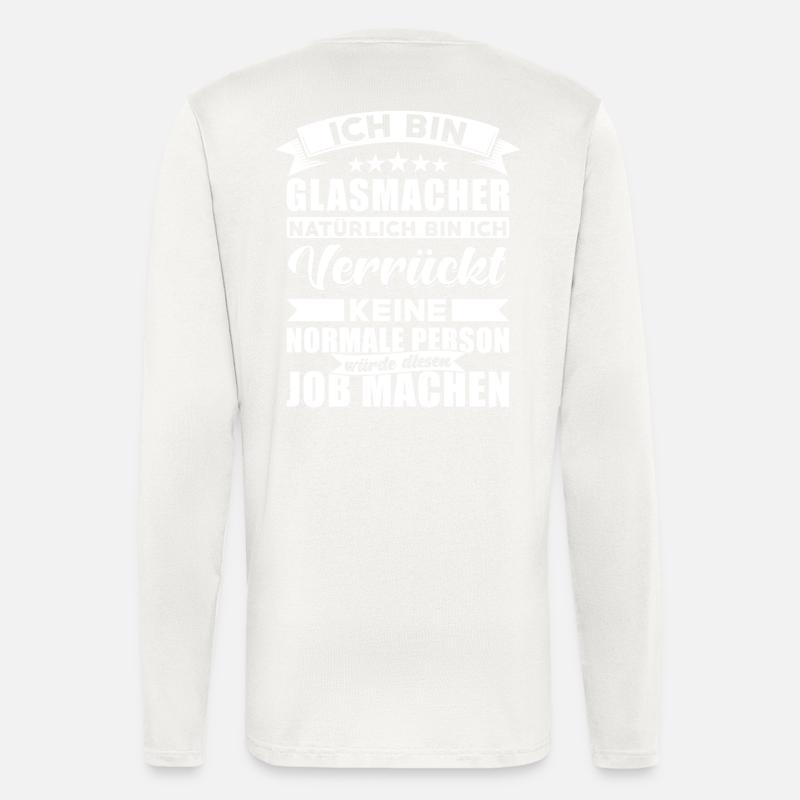 Glasmacher Beruf Spruch - Langarmshirt - made by SPREAD  - OFF WHITE