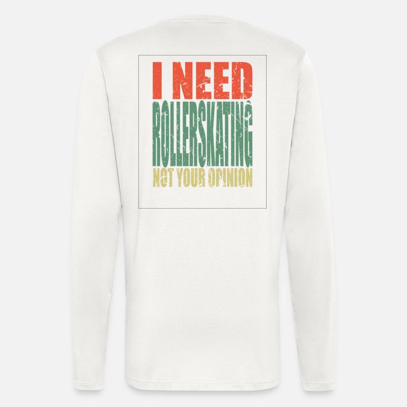 Rollerskating saying funny - Longsleeve - made by SPREAD  - OFF WHITE