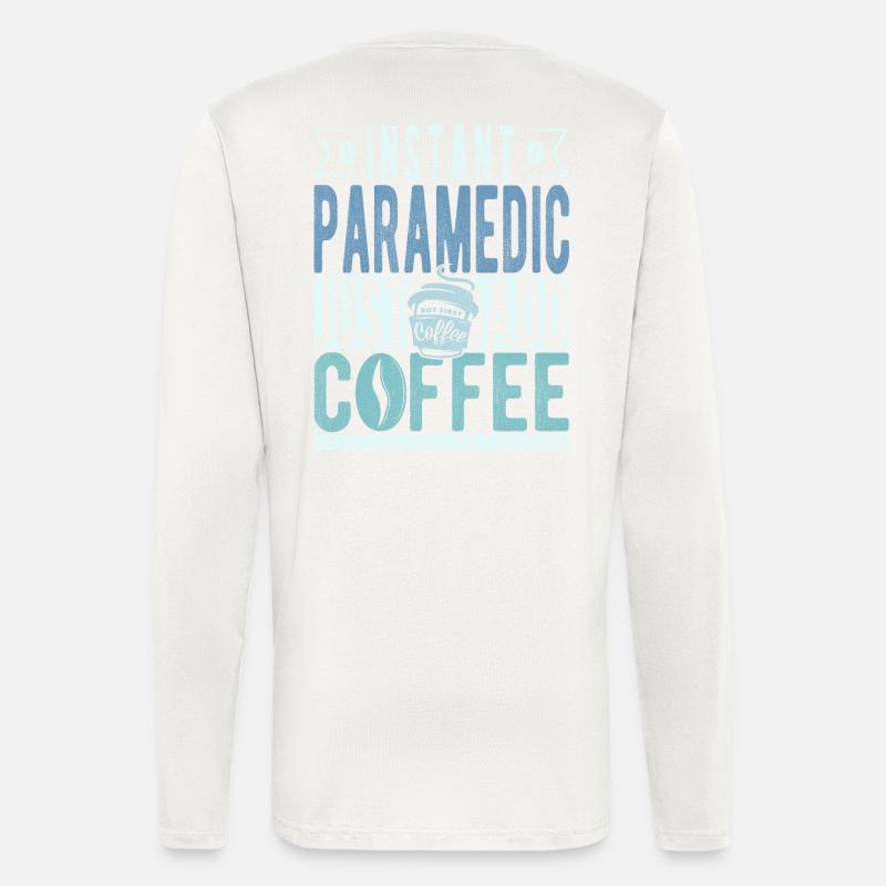 Paramedic coffee saying - Longsleeve - made by SPREAD  - OFF WHITE