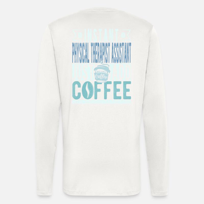 Physiotherapists Assistant Coffee Saying - Longsleeve - made by SPREAD  - OFF WHITE
