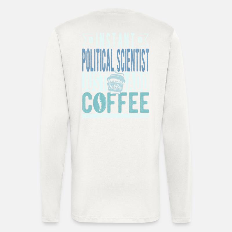 Political scientist coffee saying - Longsleeve - made by SPREAD - OFF WHITE