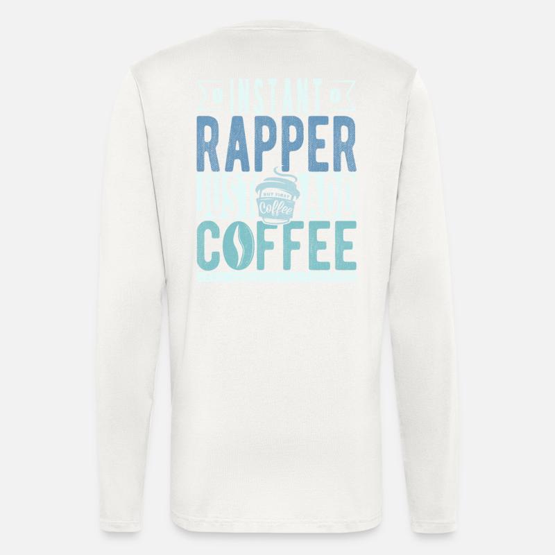 Rapper Kaffee Spruch - Langarmshirt - made by SPREAD - OFF WHITE