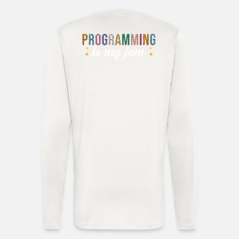 La programmation est ma passion - Manches longues bio décontracté fabriqué en UE - OFF WHITE