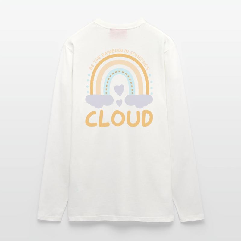 Sei Ein Regenbogen In Der Wolke Eines Anderen Langarmshirt - made by SPREAD 