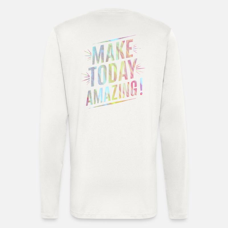 Mach Heute Unglaublich Positiv - Langarmshirt - made by SPREAD  - OFF WHITE