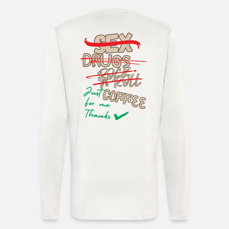 Juste du café pour moi - Manches longues bio décontracté fabriqué en UE - OFF WHITE