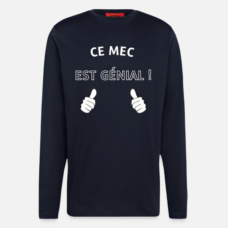 Ce mec est génial - Manches longues bio décontracté fabriqué en UE - DARK NAVY