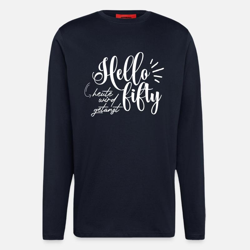 Hello fifty - Hallo Fünfzig - Langarmshirt - made by SPREAD - DARK NAVY