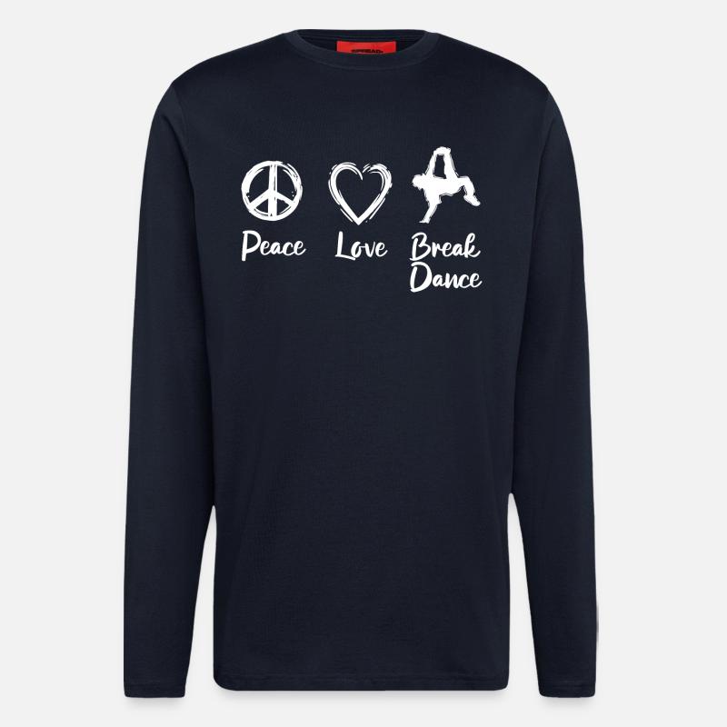 Peace Love Break Dance - Langarmshirt - made by SPREAD  - DARK NAVY