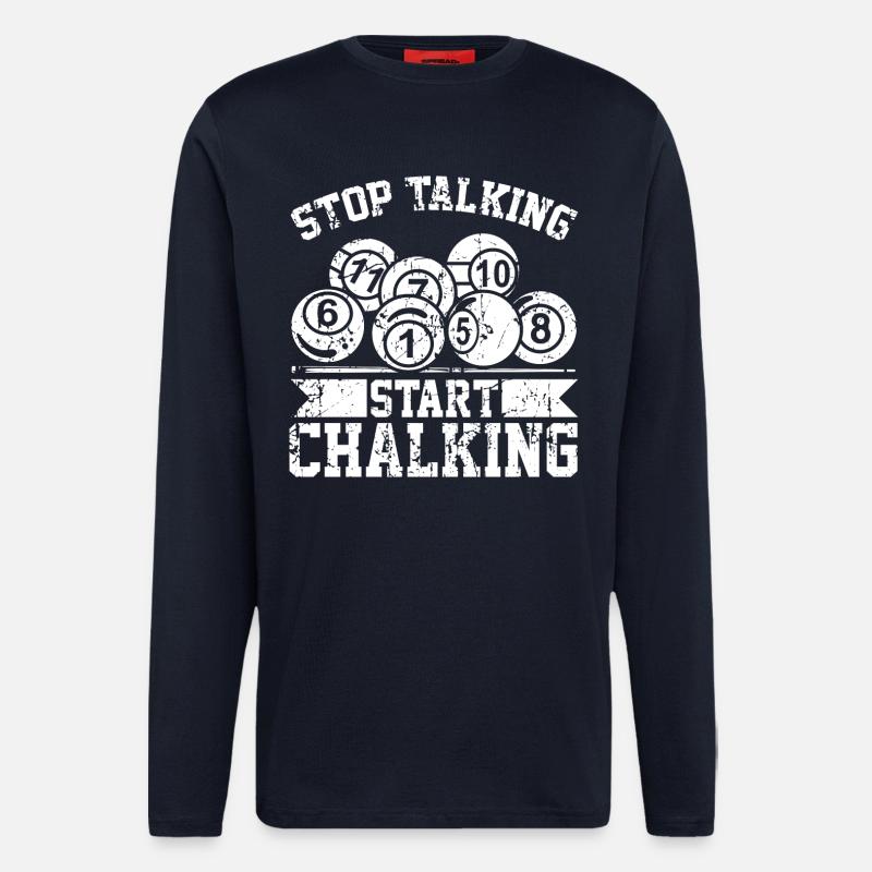 Stop Talking Start Chalking - Langarmshirt - made by SPREAD  - DARK NAVY