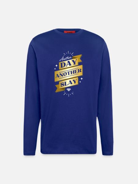 Another Day Another Slay – Glam Statement - Longsleeve - made by SPREAD - DARK NAVY