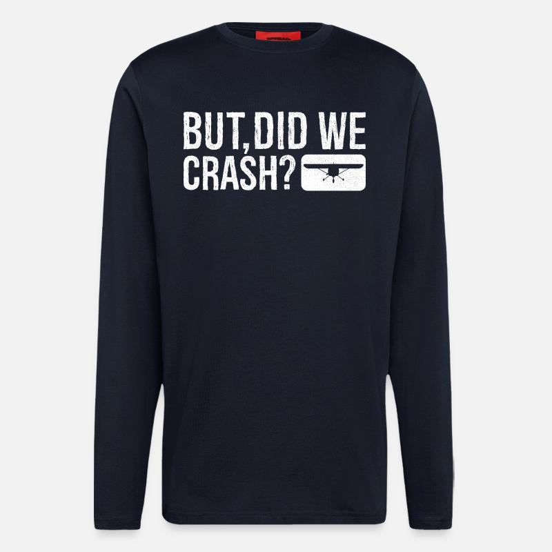 but did we crash - Langarmshirt - made by SPREAD  - DARK NAVY