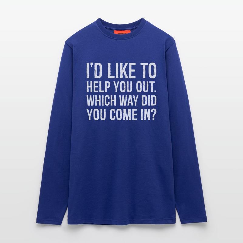 Ich würde dir gerne helfen, welchen Weg du gekommen bist Langarmshirt - made by SPREAD 