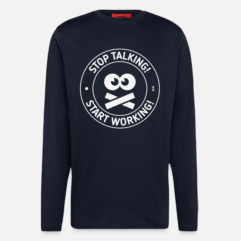 Stop Talking! Start Working! (White) - Longsleeve - made by SPREAD - DARK NAVY