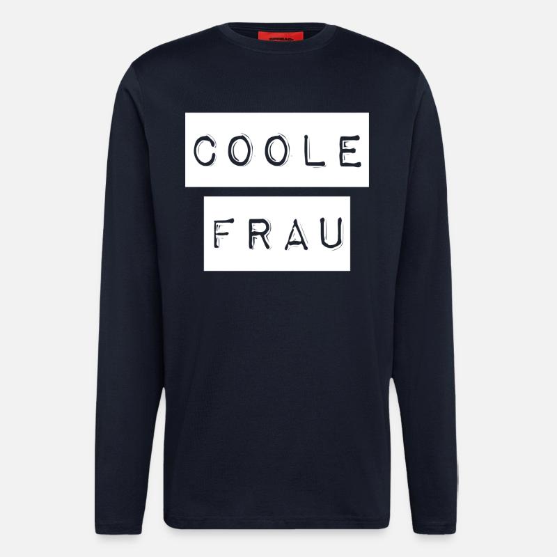So sieht ein coole Frau aus - Langarmshirt - made by SPREAD - DARK NAVY