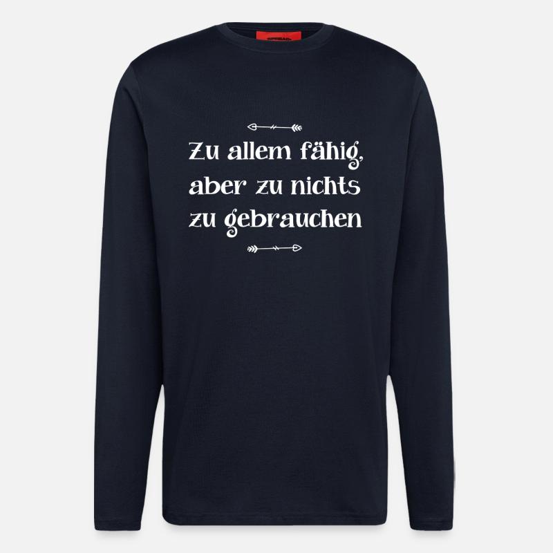 Lustiger Spruch  - Langarmshirt - made by SPREAD  - DARK NAVY