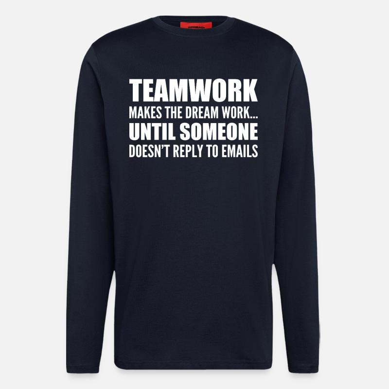 Teamwork... without email response - Longsleeve - made by SPREAD - DARK NAVY
