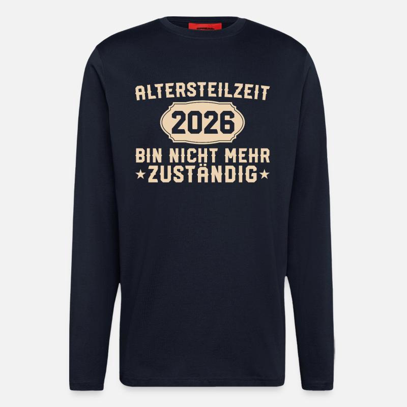Partial retirement 2026 No longer responsible - Longsleeve - made by SPREAD  - DARK NAVY