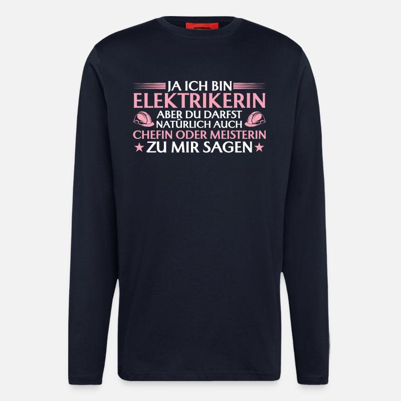 Elekterikerin Chefin oder Meisterin - Handwerkerin - Langarmshirt - made by SPREAD  - DARK NAVY