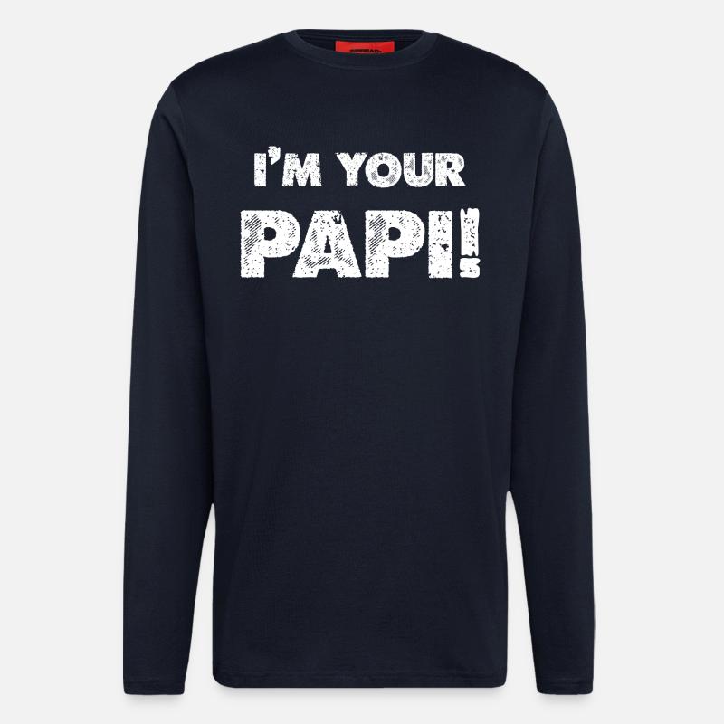 Ich bin dein Papi - Langarmshirt - made by SPREAD  - DARK NAVY