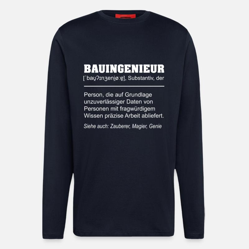 Civil Engineer Definition Funny - Longsleeve - made by SPREAD  - DARK NAVY
