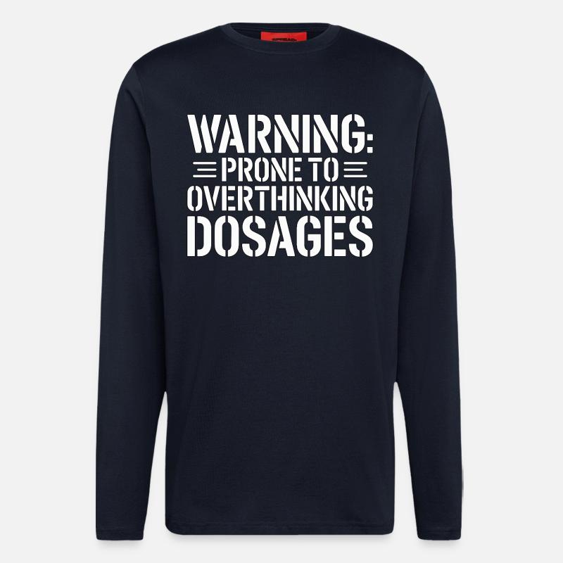Pharmacist Student Warning Prone To Pharmaceutical - Langarmshirt - made by SPREAD  - DARK NAVY