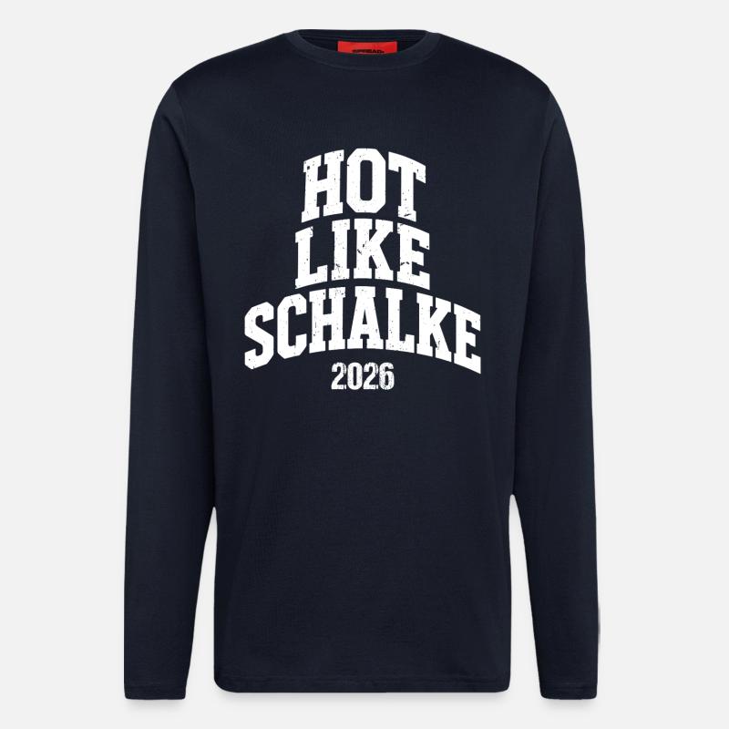 Chaud comme Schalke 2026 - Manches longues bio décontracté fabriqué en UE - DARK NAVY