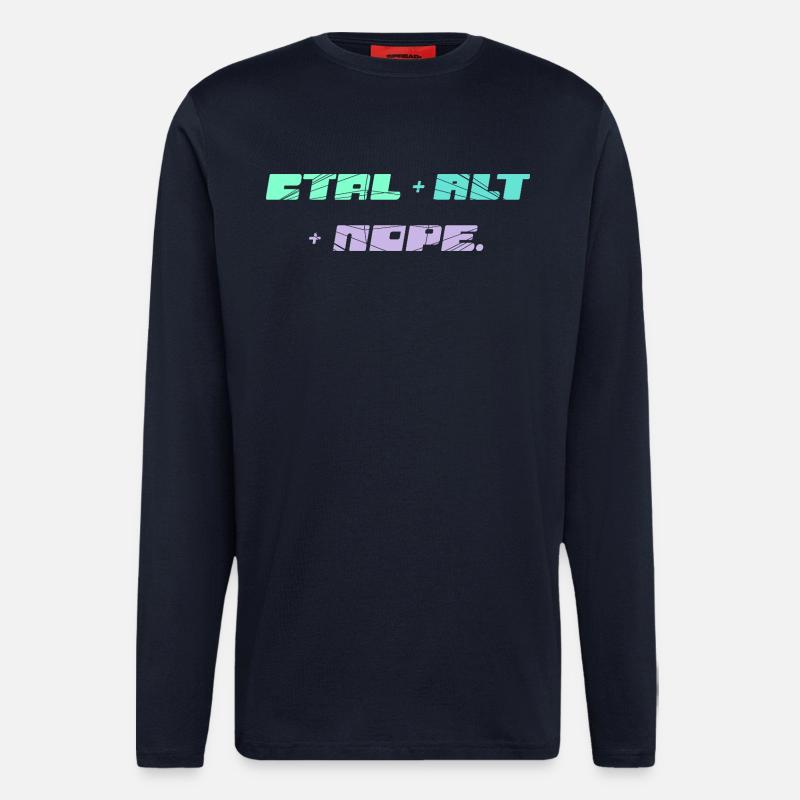 CTRL ALT NOPE - IT Motiv - Langarmshirt - made by SPREAD  - DARK NAVY