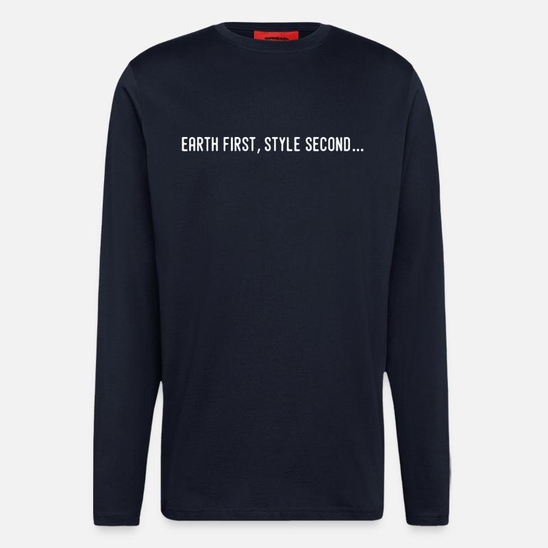 Earth first, second style... - Longsleeve - made by SPREAD  - DARK NAVY