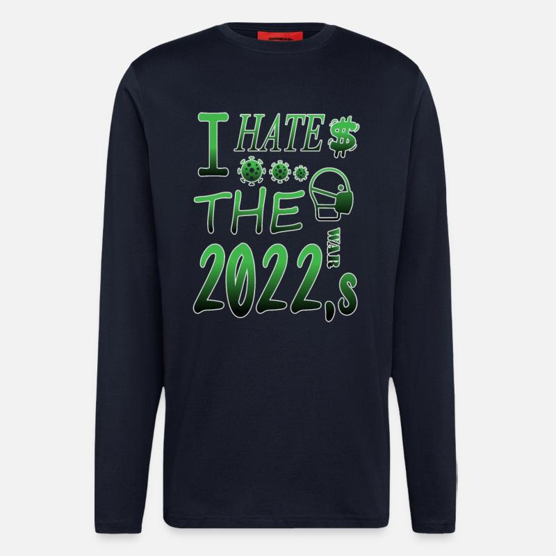 I hate 2022 - Longsleeve - made by SPREAD - DARK NAVY