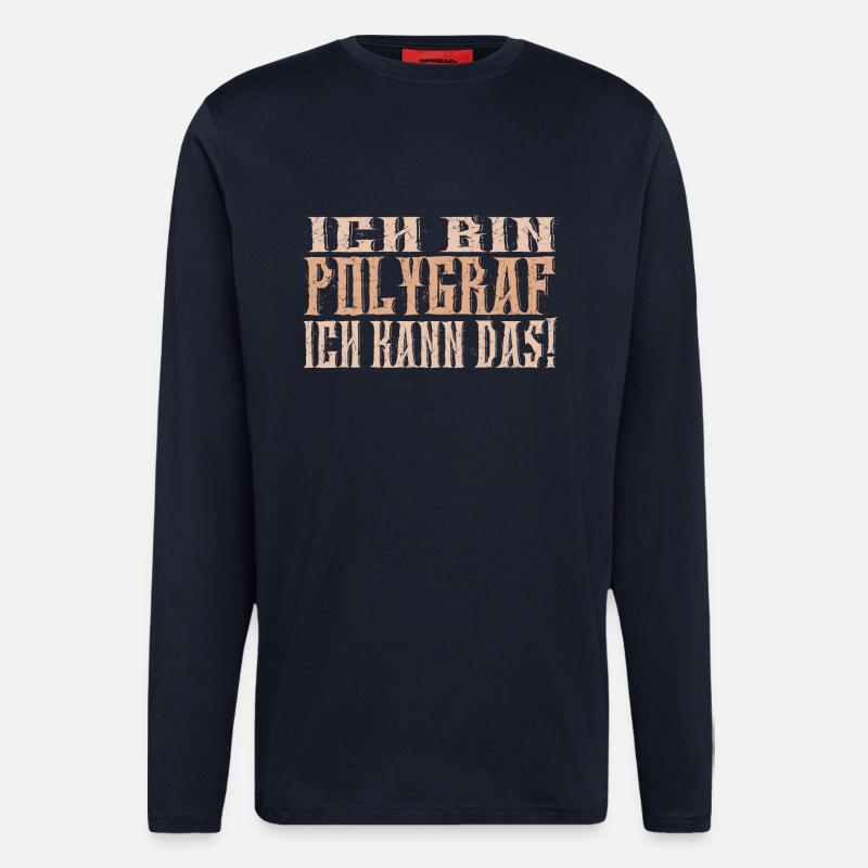 Ich bin Polygraf - Langarmshirt - made by SPREAD  - DARK NAVY