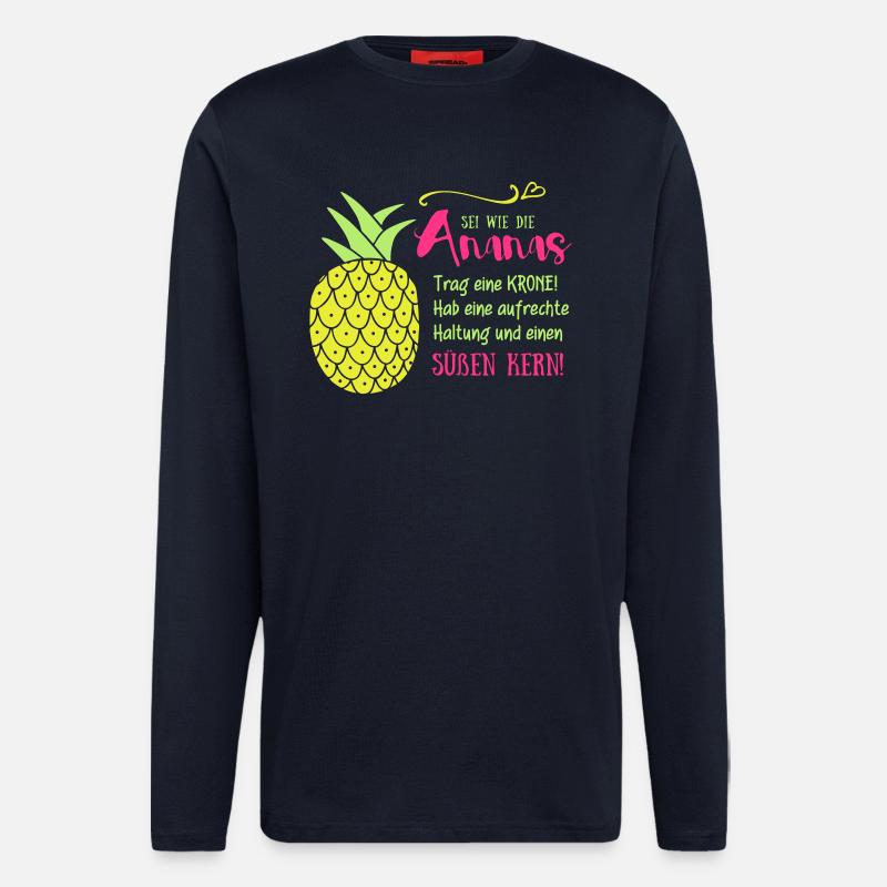 Ananas Krone Spruch - Langarmshirt - made by SPREAD  - DARK NAVY