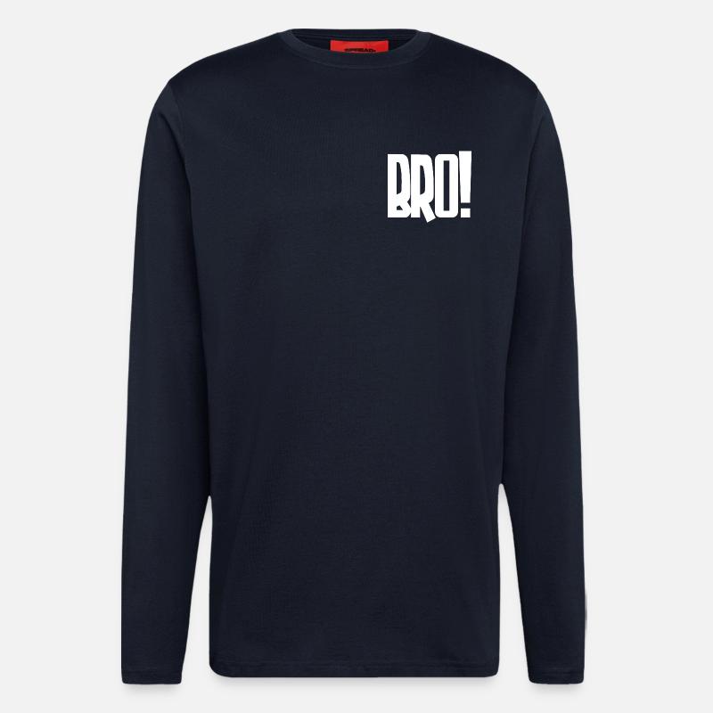 Bro! Großes Blockbuchstaben-Statement - Langarmshirt - made by SPREAD  - DARK NAVY