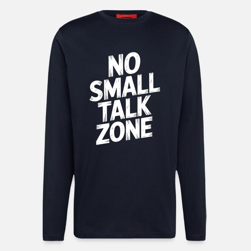 Pas de zone de bavardage - Manches longues bio décontracté fabriqué en UE - DARK NAVY