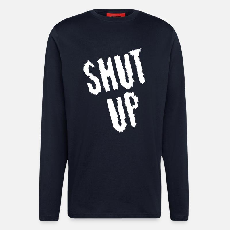 Sei still! (weiß) - Langarmshirt - made by SPREAD  - DARK NAVY