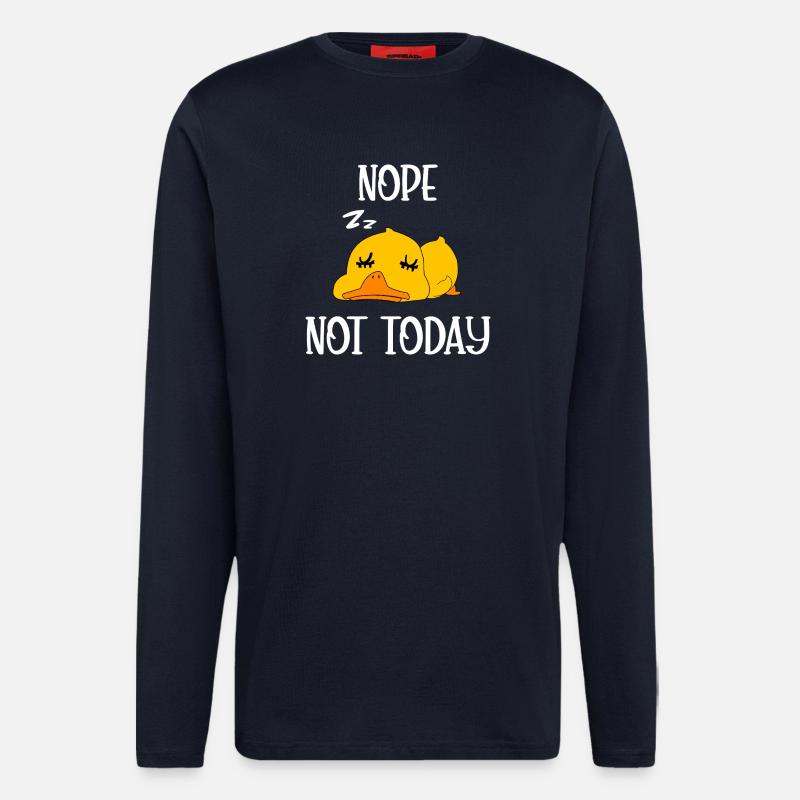 Nope not today duck - Longsleeve - made by SPREAD  - DARK NAVY