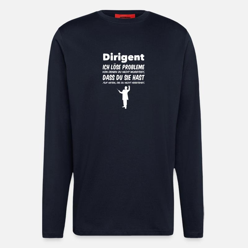 Dirigent Ich löse Problem - Langarmshirt - made by SPREAD  - DARK NAVY