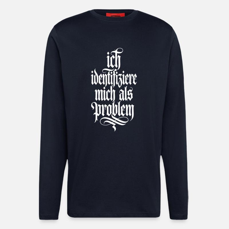 Ich identifiziere mich als Problem - Langarmshirt - made by SPREAD - DARK NAVY