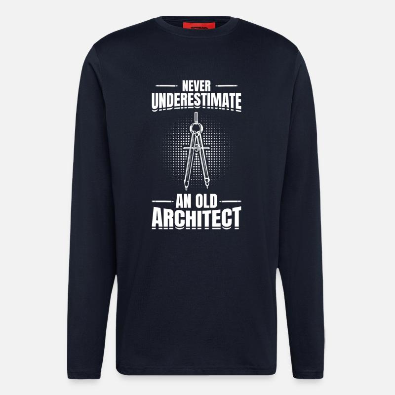 Never Underestimate An Old Architect - Langarmshirt - made by SPREAD - DARK NAVY