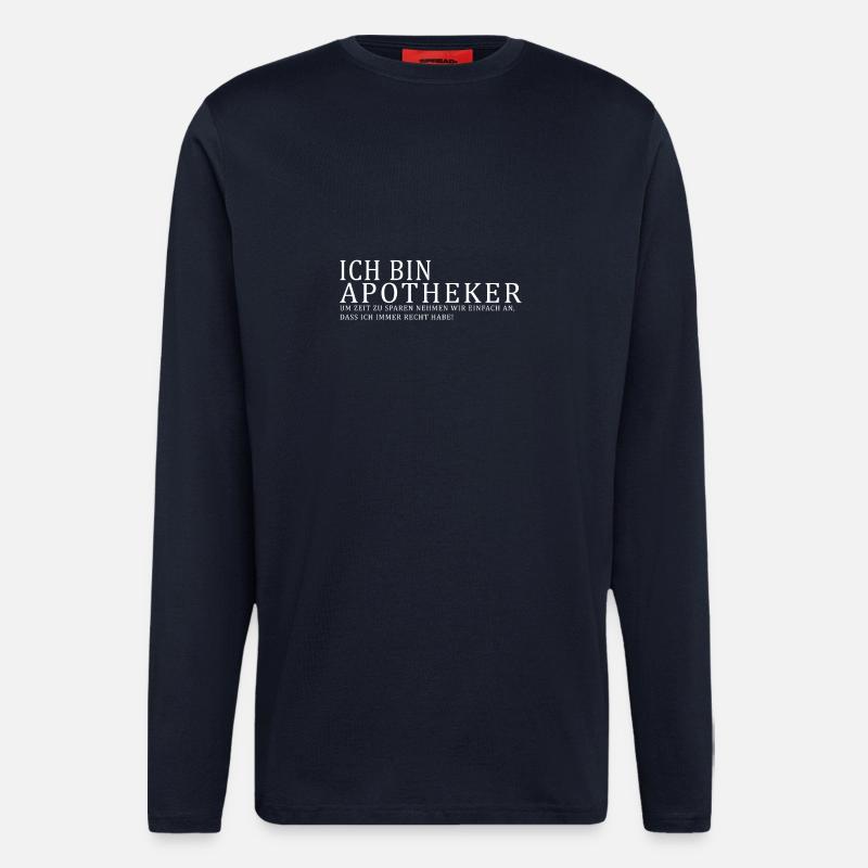 Ich bin Apotheker - Langarmshirt - made by SPREAD  - DARK NAVY