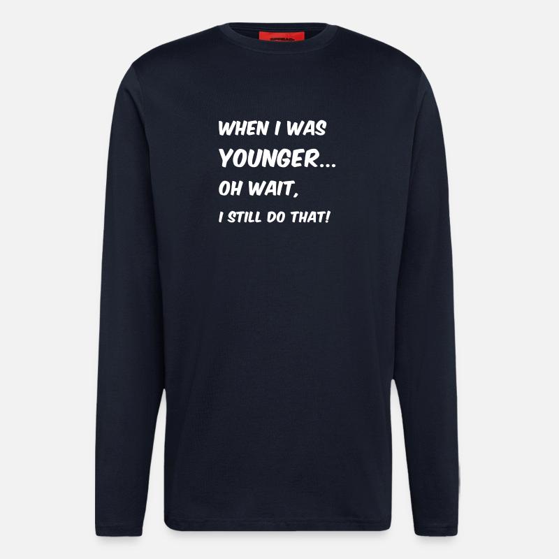 When I was younger - Longsleeve - made by SPREAD - DARK NAVY