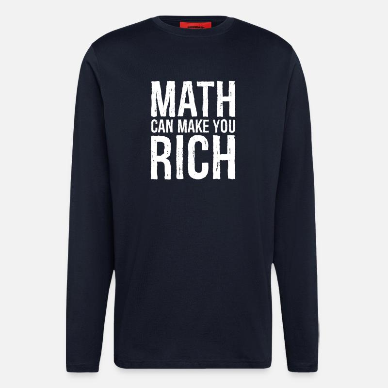 math can make you rich - Manches longues bio décontracté fabriqué en UE - DARK NAVY