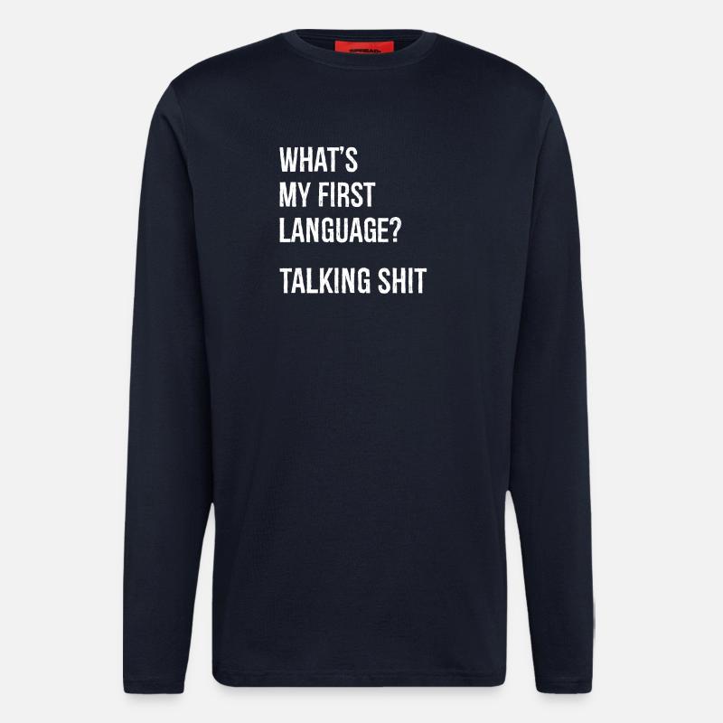 what's my first language talking - Longsleeve - made by SPREAD - DARK NAVY