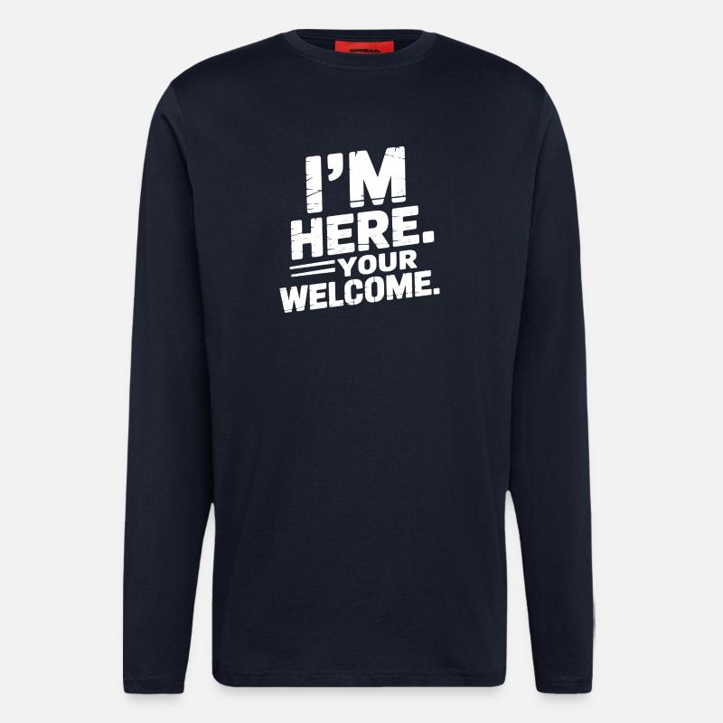 I'm Here Your Welcome - Longsleeve - made by SPREAD - DARK NAVY