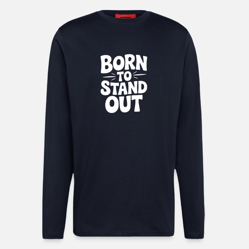Né pour se démarquer - Manches longues bio décontracté fabriqué en UE - DARK NAVY